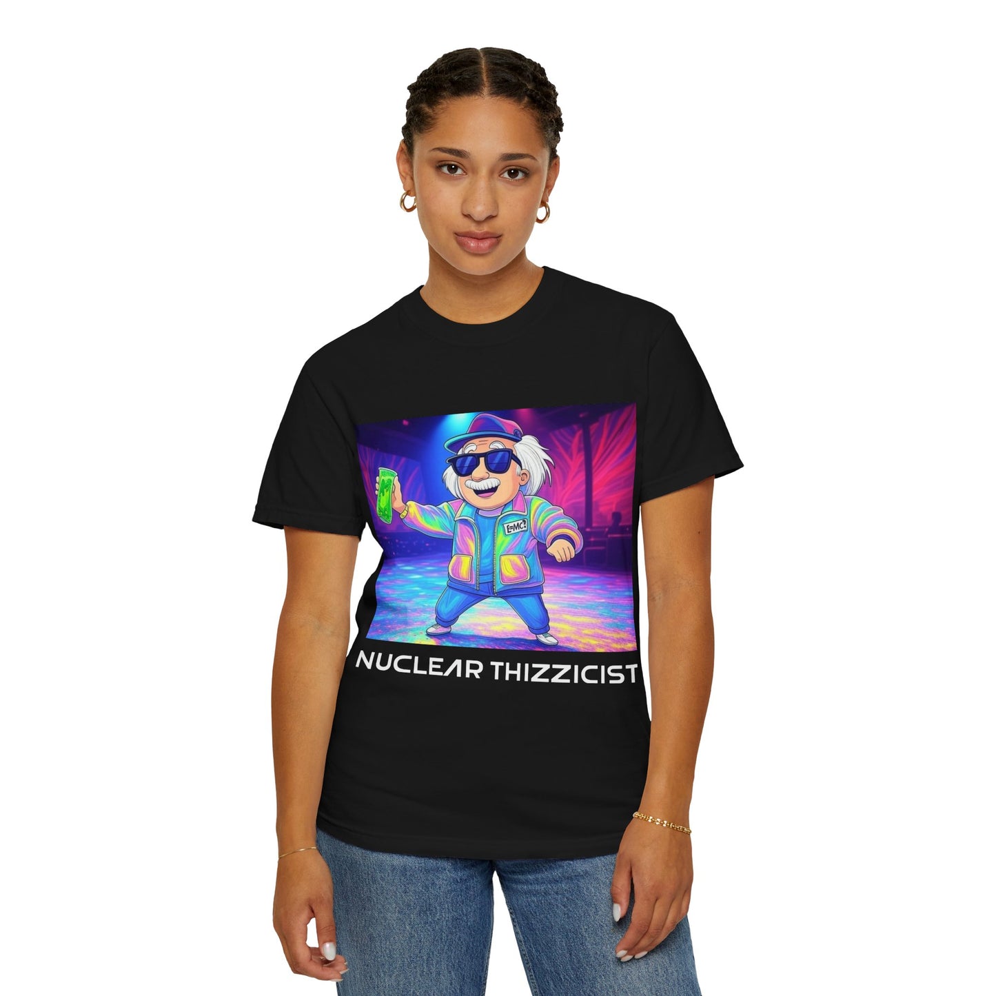Nuclear Thizzicist - EDM Unisex T-shirt (dark colors)