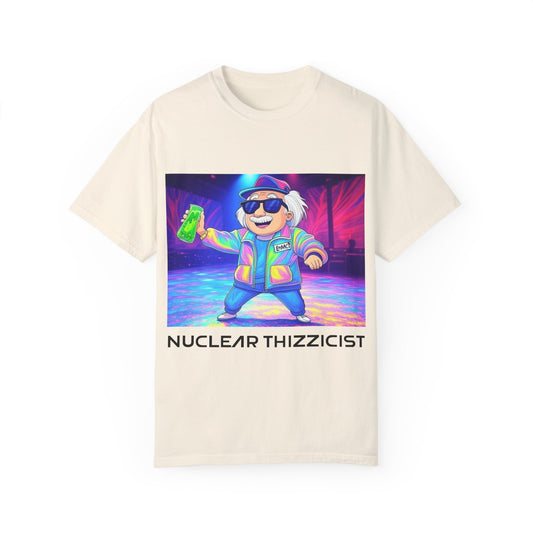 Nuclear Thizzicist - EDM Unisex T-shirt (light colors)