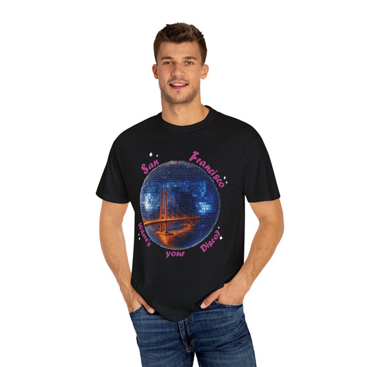 Disco House Music Unisex T-shirt - San Francisco Inspired